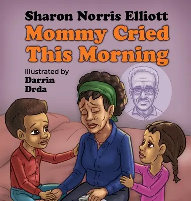 Mamá ha llorado esta mañana Realmente Necesito Saber Libro 2 - Mommy Cried This Morning: I Really Need to Know Book 2