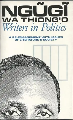 Escritores en la política: Un reencuentro con las cuestiones de literatura y sociedad - Writers in Politics: A Re-Engagement with Issues of Literature and Society