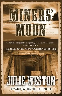 Luna de mineros - Miners' Moon