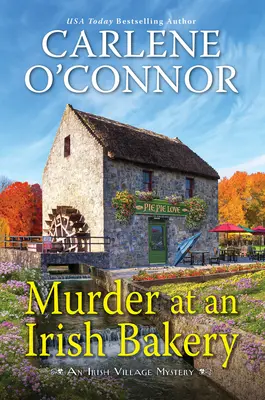 Asesinato en una panadería irlandesa: Un encantador misterio irlandés - Murder at an Irish Bakery: An Enchanting Irish Mystery