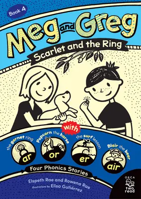 Meg y Greg: Scarlet y el anillo - Meg and Greg: Scarlet and the Ring