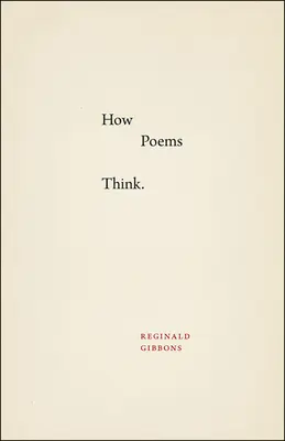 Cómo piensan los poemas - How Poems Think