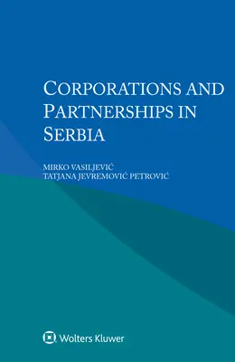Empresas y asociaciones en Serbia - Corporations and Partnerships in Serbia