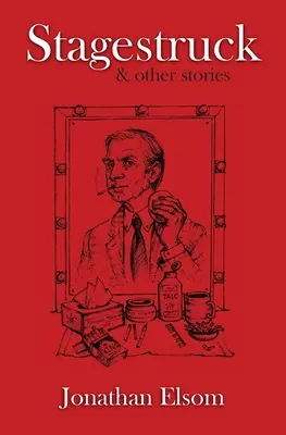Stagestruck y otras historias - Stagestruck & Other Stories