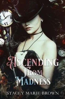 Ascendiendo desde la locura - Ascending From Madness