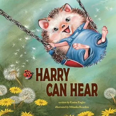 Harry Puede Oir - Harry Can Hear