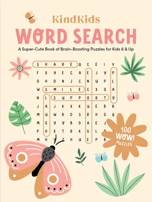 Sopa de letras Kindkids: Un libro superdivertido de rompecabezas para niños a partir de 6 años. - Kindkids Word Search: A Super-Cute Book of Brain-Boosting Puzzles for Kids 6 & Up