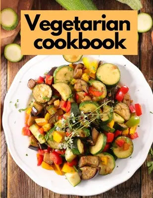 Libro de cocina vegetal - Vegetable Cookbook