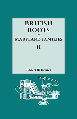 Raíces británicas de las familias de Maryland II - British Roots of Maryland Families II