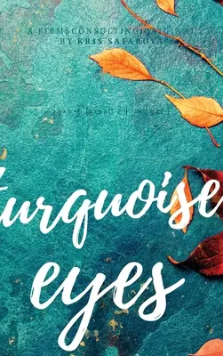 Ojos turquesa - Turquoise Eyes