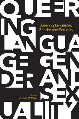 Lenguaje, género y sexualidad queer - Queering Language, Gender and Sexuality