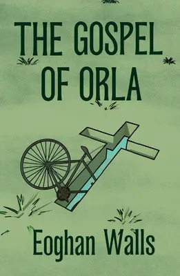 El Evangelio de Orla - The Gospel of Orla