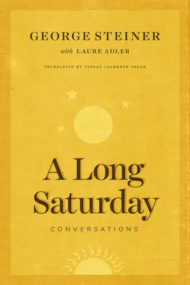 Un largo sábado: Conversaciones - A Long Saturday: Conversations