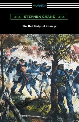 La Insignia Roja del Valor (con una introducción de William Targ) - The Red Badge of Courage (with an Introduction by William Targ)