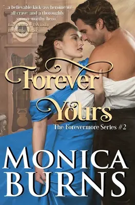 Para siempre tuya (Serie Forevermore, Libro 2) - Forever Yours (The Forevermore Series Book 2)
