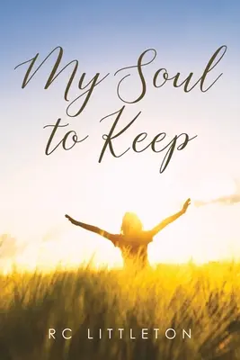 Guardar mi alma - My Soul To Keep