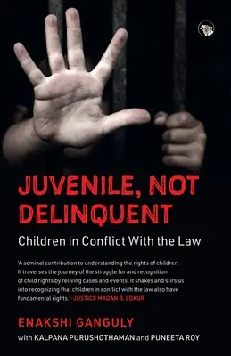 Menores, no delincuentes - Niños en conflicto con la ley - Juvenile, Not Delinquent Children in Conflict with the Law