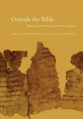 Fuera de la Biblia, colección de 3 volúmenes: Escritos judíos antiguos relacionados con las Escrituras - Outside the Bible, 3-Volume Set: Ancient Jewish Writings Related to Scripture