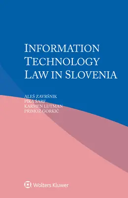 Derecho de las tecnologías de la información en Eslovenia - Information Technology Law in Slovenia