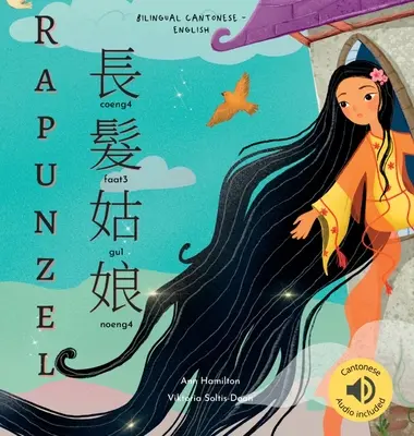 Rapunzel 長髮姑娘: (Versión bilingüe cantonés con jyutping e inglés - chino tradicional) Audio incluido - Rapunzel 長髮姑娘: (Bilingual Cantonese with Jyutping and English - Traditional Chinese Version) Audio included