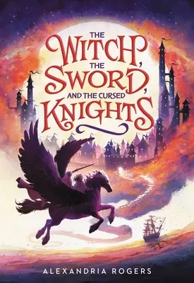 La bruja, la espada y los caballeros malditos - The Witch, the Sword, and the Cursed Knights