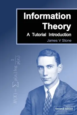 Teoría de la información: Introducción Tutorial - Information Theory: A Tutorial Introduction