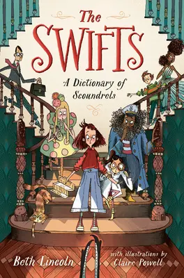 Los vencejos: Un diccionario de sinvergüenzas - The Swifts: A Dictionary of Scoundrels
