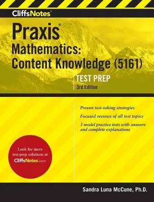 CliffsNotes Praxis Matemáticas: Conocimiento del Contenido (5161) - CliffsNotes Praxis Mathematics: Content Knowledge (5161)