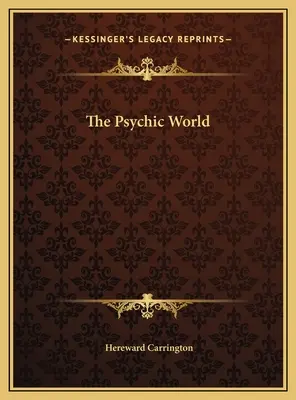 El mundo psíquico - The Psychic World