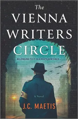 El Círculo de Escritores de Viena: Una novela de ficción histórica - The Vienna Writers Circle: A Historical Fiction Novel