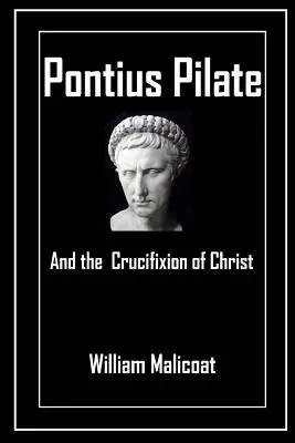 Poncio Pilato y la crucifixión de Cristo - Pontius Pilate and the Crucifixion of Christ