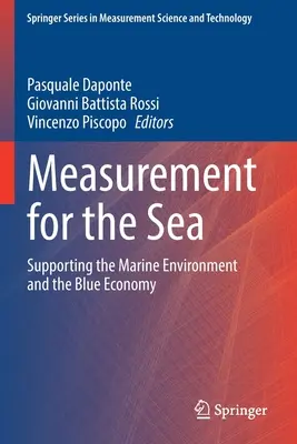 Medida por el mar: Apoyo al medio ambiente marino y a la economía azul - Measurement for the Sea: Supporting the Marine Environment and the Blue Economy