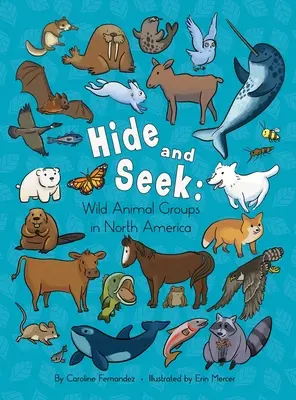 Escondite: Grupos de animales salvajes en Norteamérica - Hide and Seek: Wild Animal Groups in North America