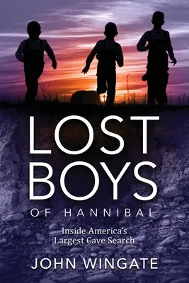 Los niños perdidos de Hannibal: la mayor búsqueda en cuevas de Estados Unidos - Lost Boys of Hannibal: Inside America's Largest Cave Search