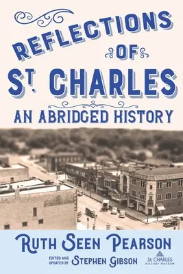 Reflexiones sobre San Carlos: una historia abreviada - Reflections of St. Charles: An Abridged History