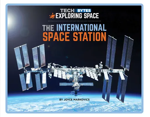 La Estación Espacial Internacional - The International Space Station