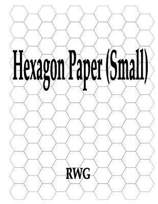 Papel Hexágono (Pequeño) 50 Páginas 8.5 X 11 - Hexagon Paper (Small): 50 Pages 8.5 X 11