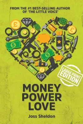 Dinero Poder Amor - Money Power Love