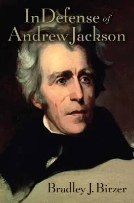 En defensa de Andrew Jackson - In Defense of Andrew Jackson