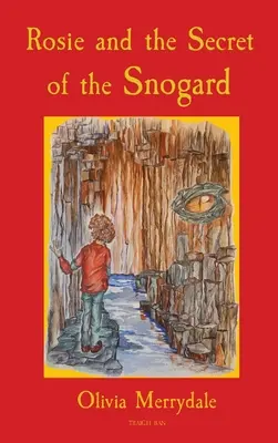 Rosie y el secreto del Snogard - Rosie and the Secret of the Snogard