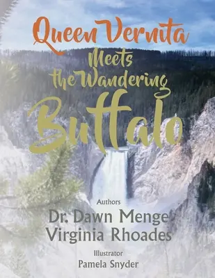 La reina Vernita conoce al búfalo errante - Queen Vernita Meets the Wandering Buffalo