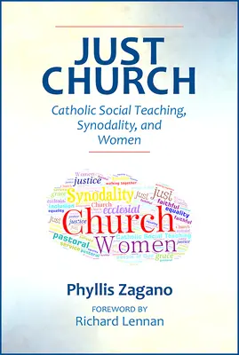 Iglesia Justa: Doctrina social católica, sinodalidad y mujeres - Just Church: Catholic Social Teaching, Synodality, and Women