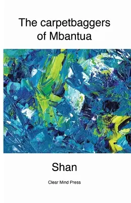 Los Carpetbaggers de Mbantua - The Carpetbaggers of Mbantua