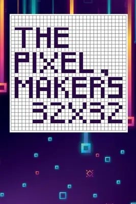 El juego de píxeles 32X32 - The pixel game's 32X32