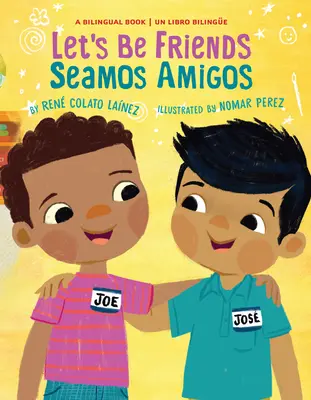 Let's Be Friends / Seamos Amigos: In English and Spanish / En Inglés Y Español - Let's Be Friends / Seamos Amigos: In English and Spanish / En Ingles Y Espaol