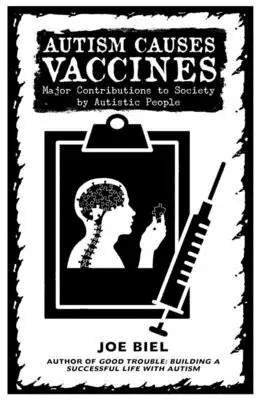 El autismo causa vacunas: Historias de inventores y descubrimientos neurodiversos - Autism Causes Vaccines: Stories of Neurodiverse Inventors and Discoveries