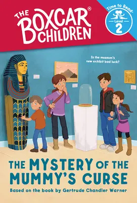 El misterio de la maldición de la momia (Boxcar Children: Hora de leer, Nivel 2) - The Mystery of the Mummy's Curse (Boxcar Children: Time to Read, Level 2)