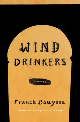 Bebedores de viento - Wind Drinkers