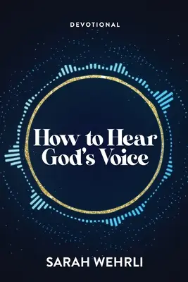 Cómo oír la voz de Dios - How to Hear God's Voice