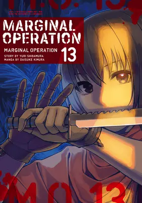 Operación Marginal: Volumen 13 - Marginal Operation: Volume 13